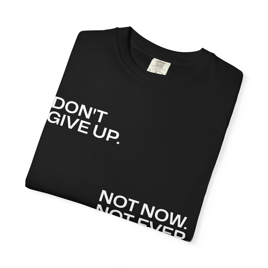 ZNO Don't Give Up Unisex Tee