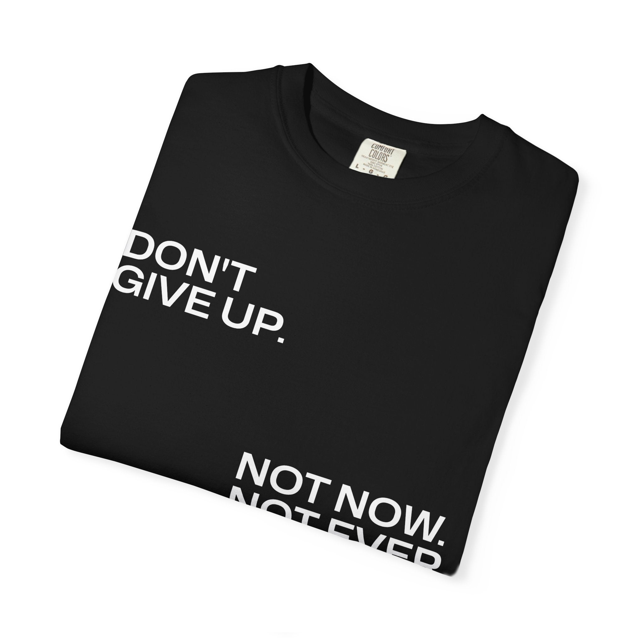 ZNO Don't Give Up Unisex Tee